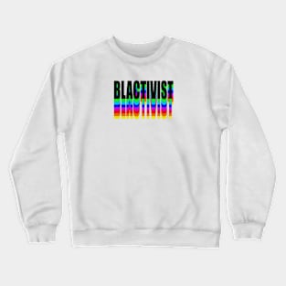 BLACTIVIST Crewneck Sweatshirt